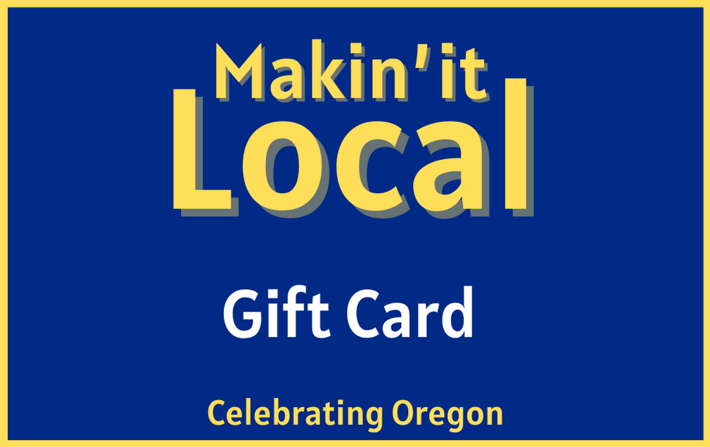 Makin' It Local - Gift Card